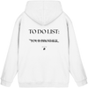 Basic Unisex Hoodie - "To do List: your Brother"