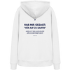 Unisex Bio-Baumwoll Hoodie - "#Nienüchtern"