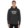 Basic Unisex Hoodie - "Ich bin da das muss reichen"