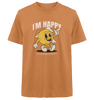 I´m Happy - Heavy Oversized Organic Shirt