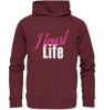 I trust life - Organic Hoodie