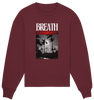 Breath - Organic Oversize Sweatshirt