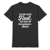 Ich bin nicht faul ich bin im Energiesparmodus - Premium Shirt