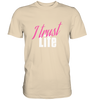 I trust life - Premium Shirt