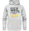 Nicht im Weg stehen schwarz gelb - Premium Unisex Hoodie